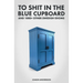 To Shit in the Blue Cupboard And 1000+ Other Swedish Idioms