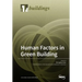 Human Factors in Green Building