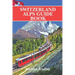 Switzerland Alps guide book: Insider tips and recommendations for planning a trip to the Swiss Alps