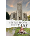 The Narrow House of Clay: Forbidden Love