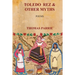 Toledo Rez & Other Myths