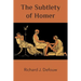 The Subtlety of Homer