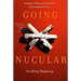 Going Nucular: Language, Politics, and Culture in Confrontational Times