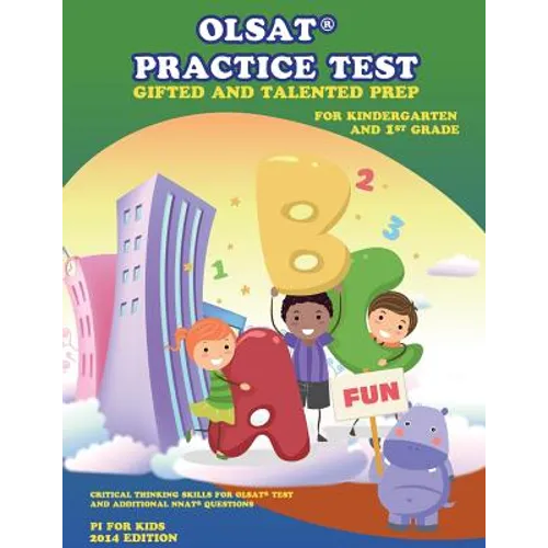 OLSAT(R) PRACTICE TEST Gifted and Talented Prep for Kindergarten and 1st Grade: Gifted and Talented Prep