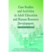 Case Studies and Activities in Adult Education and Human Resource Development