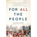 For All the People: Redeeming the Broken Promises of Modern Media and Reclaiming Our Civic Life