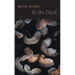In the Dark