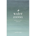 Water Moon: Poetry of a Soul's Awakening