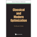 Classical and Modern Optimization