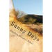 Sunny Days: The Story of a Digital Soul