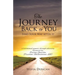 The Journey Back to You