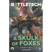 BattleTech: A Skulk of Foxes: (Fortunes of War #3)