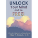 UNLOCK Your Mind and be FREE!
