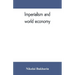 Imperialism and world economy