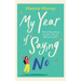 My Year Of Saying No
