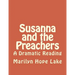 Susanna and the Preachers: A Dramatic Reading