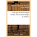Principes de Mécanique Fondés Sur La Cinématique