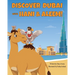 Discover Dubai with Hani & Aleem