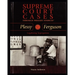 Plessy V. Ferguson: Legalizing Segregation