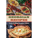 Georgian Recipes: Guide To Make Georgian Cuisine: How To Make Georgian Food