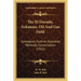The El Dorado, Arkansas, Oil and Gas Field: Geological Outline, Operation Methods, Conservation (1922)
