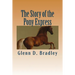 The Story of the Pony Express