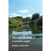 Riverwatch: the waterside diaries of a naturalist-angler
