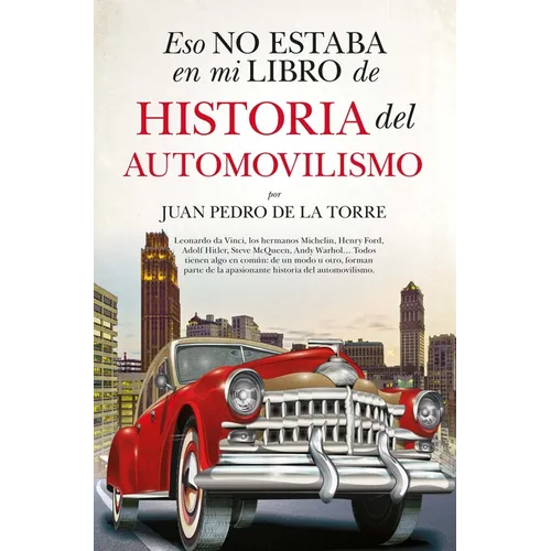 Eso No Estaba En Mi Libro de Historia del Automovilismo -V2*