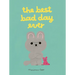 The Best Bad Day Ever