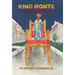 King Monte: Life's Toughest Choices
