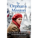 The Orphan's Mission
