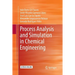 Process Analysis and Simulation in Chemical Engineering