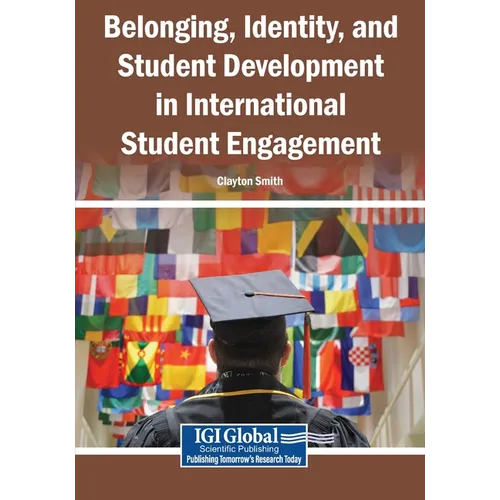 Belonging, Identity, and Student Development in International Student Engagement