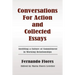 Conversations For Action and Collected Essays: Instilling a Culture of Commitment in Working Relationships