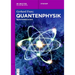 Quantenphysik: Quantenmechanik