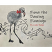 Fiona The Dancing Flamingo