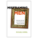Misframing Men: The Politics of Contemporary Masculinities