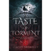 A Taste of Torment