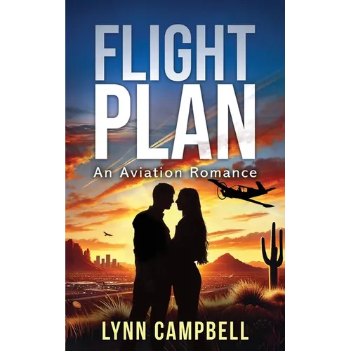 Flight Plan: An Aviation Romance