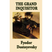 The Grand Inquisitor: A Parable from The Brothers Karamazov