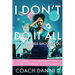 I Don't Do It All and Neither Should You