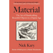 Material: The Art of Handcrafting Beautiful Objects in a Digital Age