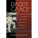 Daddy Grace: A Celebrity Preacher and His House of Prayer