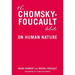 The Chomsky-Foucault Debate: On Human Nature