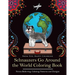 Schnauzers Go Around the World Coloring Book: Fun Schnauzer Coloring Book for Adults and Kids 10+