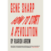 Gene Sharp: How to Start a Revolution