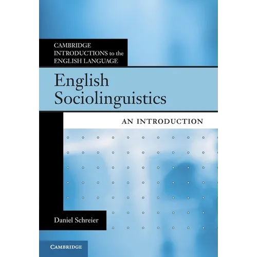 English Sociolinguistics: An Introduction