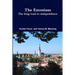 The Estonians; The long road to independence