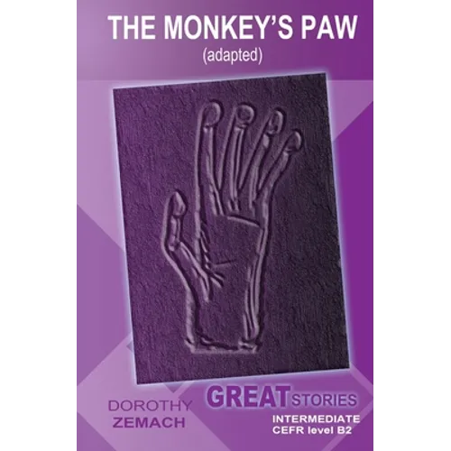 The Monkey's Paw (Adapted): Great Stories: Intermediate
