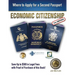 Economic Citizenship (2nd Edition): Where to Apply for a Second Passport